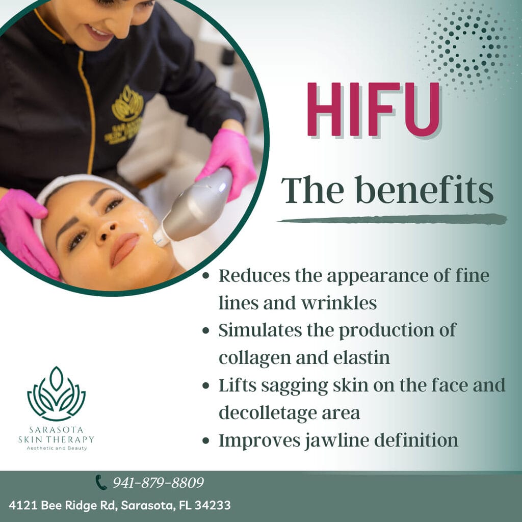 HIFU MPT Benefits at Sarasota Skin Theraphy